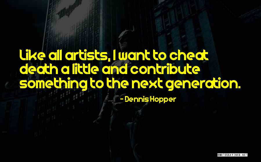 Dennis Hopper Quotes 1947464 Dennis Hopper Quotes 1947464