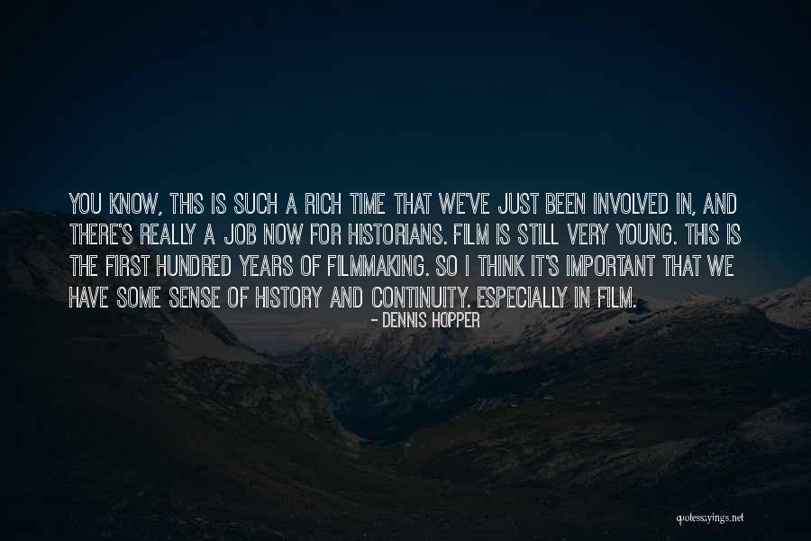 Dennis Hopper Quotes 719071 Dennis Hopper Quotes 719071
