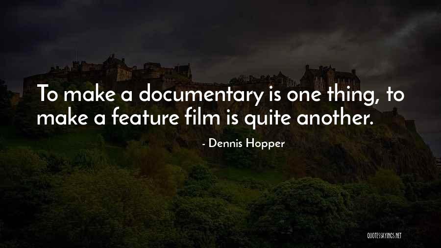 Dennis Hopper Quotes 861269 Dennis Hopper Quotes 861269