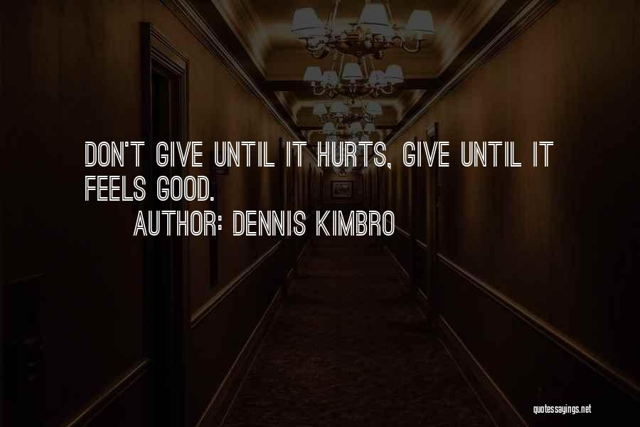 Dennis Kimbro Quotes 1281081