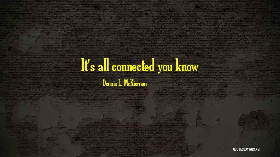 Dennis L. McKiernan Quotes 817689 Dennis L. McKiernan Quotes 817689