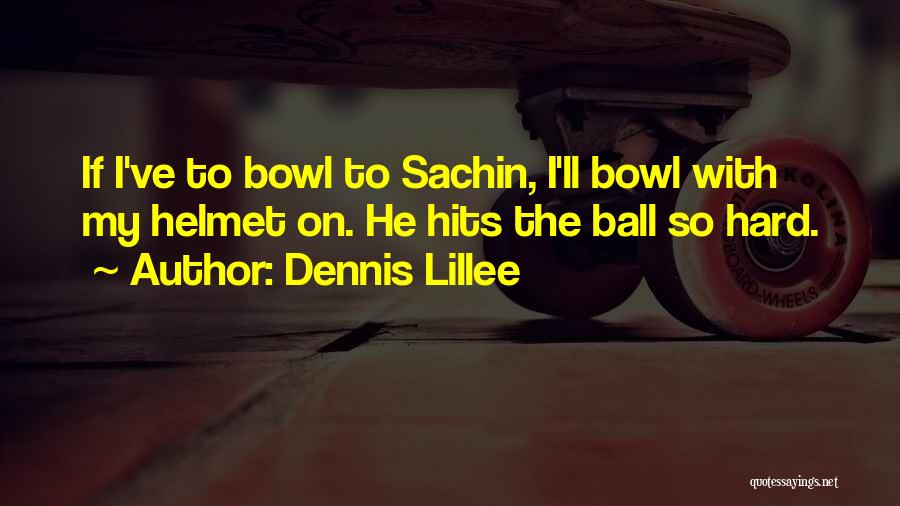 Dennis Lillee Quotes 1909240