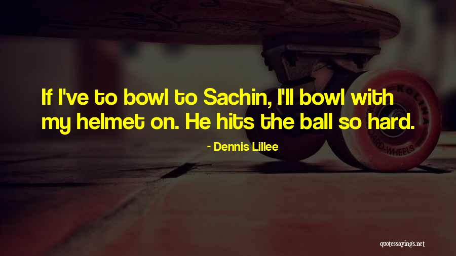 Dennis Lillee Quotes 1909240