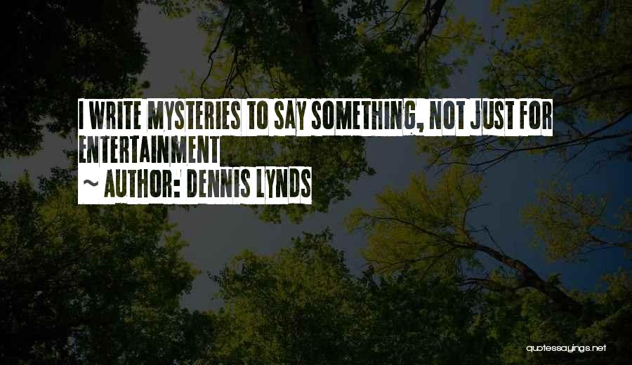 Dennis Lynds Quotes 558898