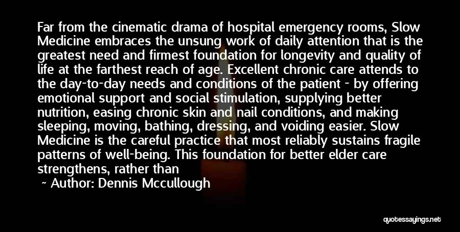 Dennis Mccullough Quotes 780722
