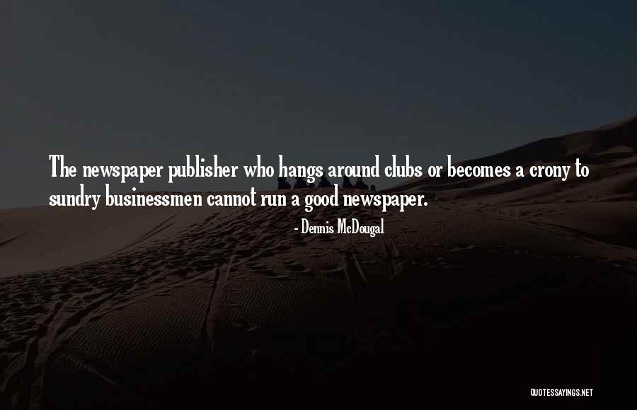 Dennis McDougal Quotes 2084276 Dennis McDougal Quotes 2084276