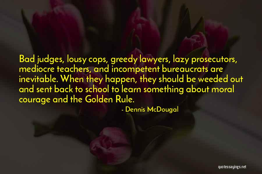 Dennis McDougal Quotes 2203377