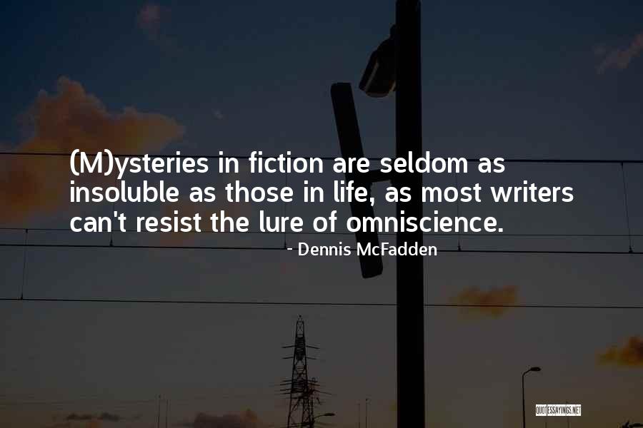 Dennis McFadden Quotes 610281