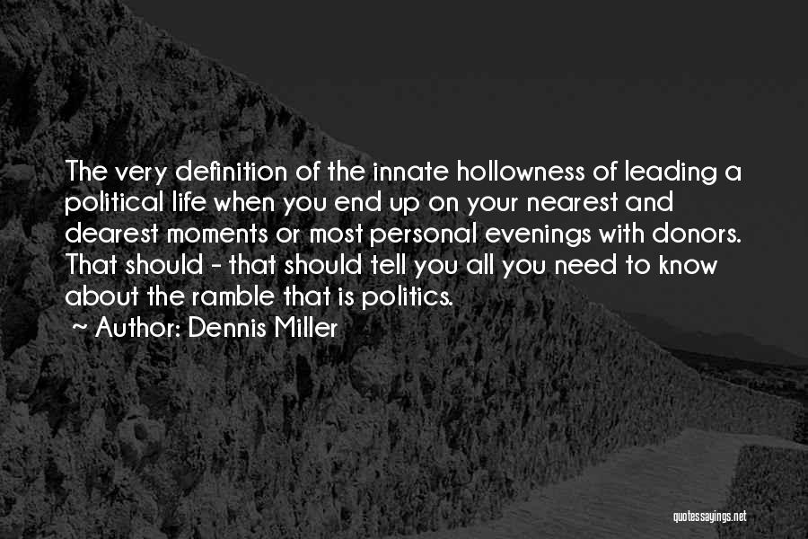 Dennis Miller Quotes 1300223