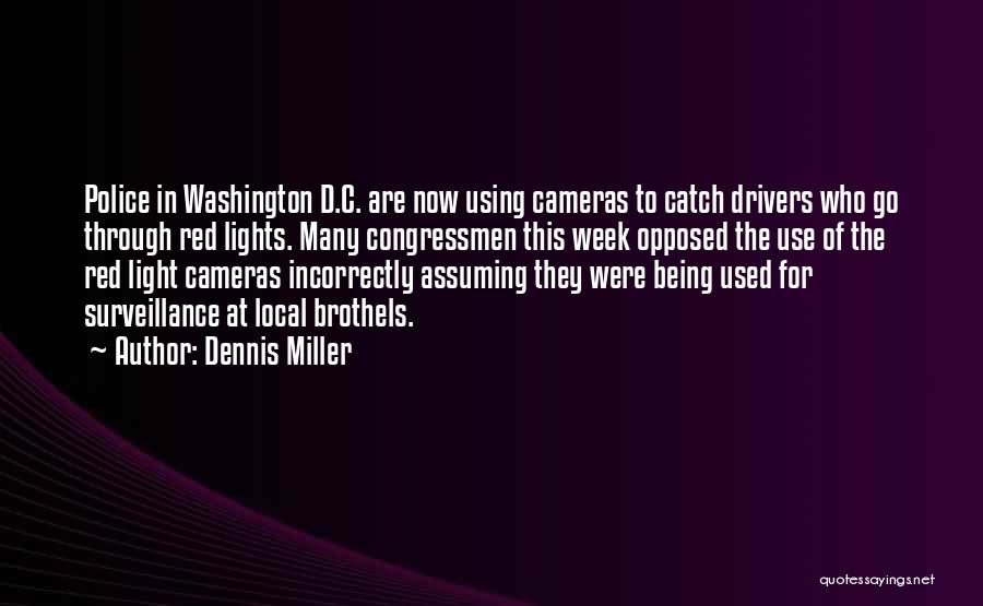 Dennis Miller Quotes 1465759