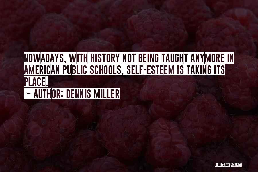 Dennis Miller Quotes 1546821