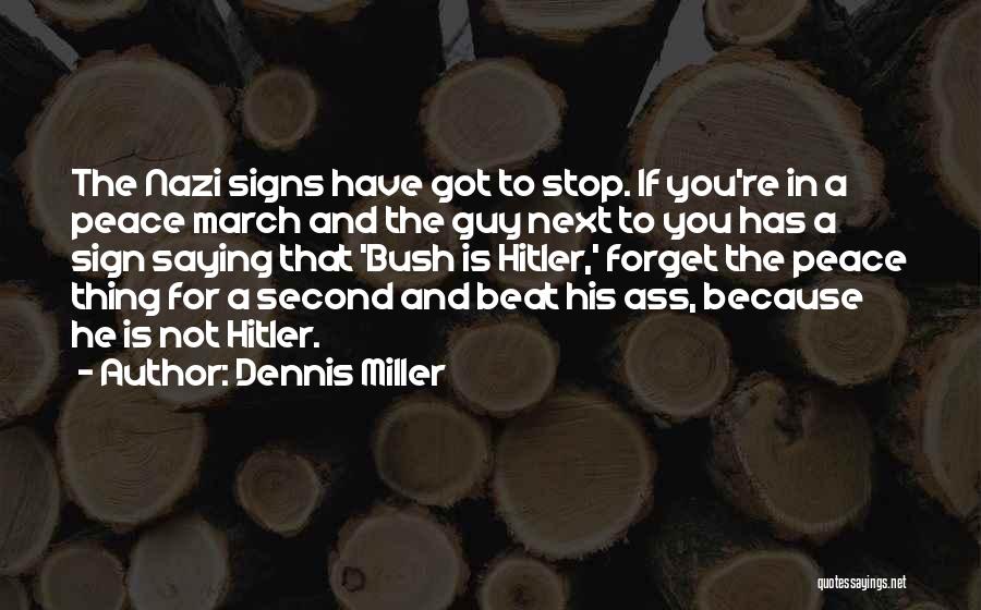 Dennis Miller Quotes 1613687