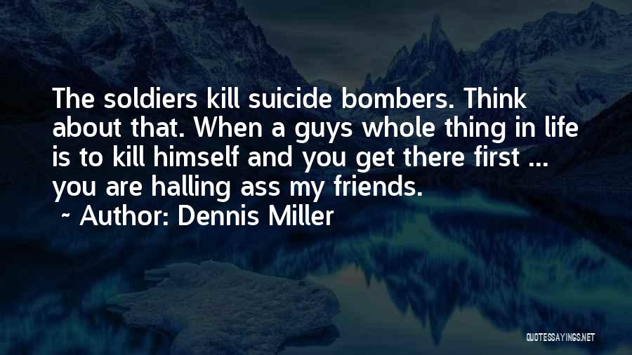 Dennis Miller Quotes 280481