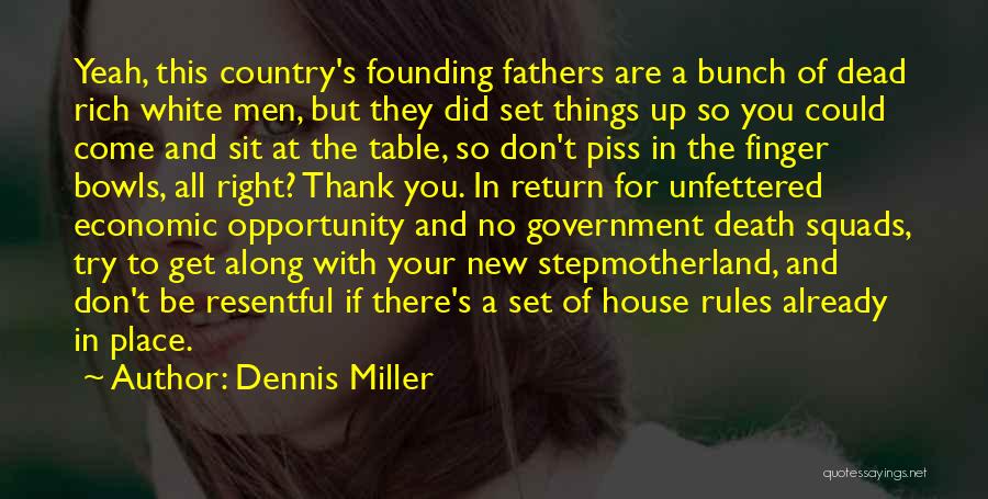 Dennis Miller Quotes 809616