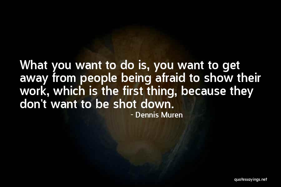 Dennis Muren Quotes 196105