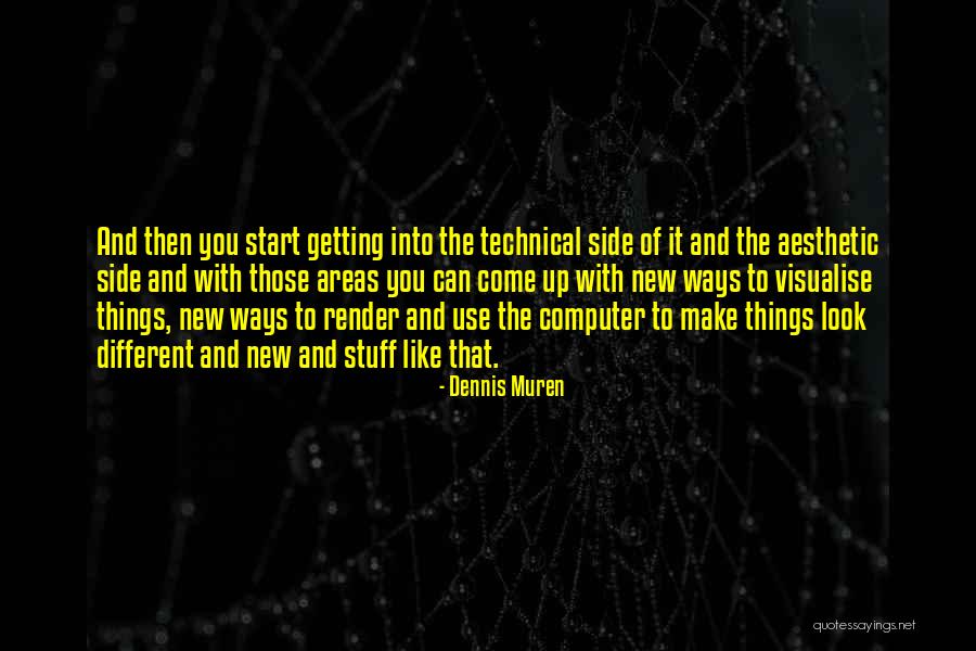 Dennis Muren Quotes 2051796