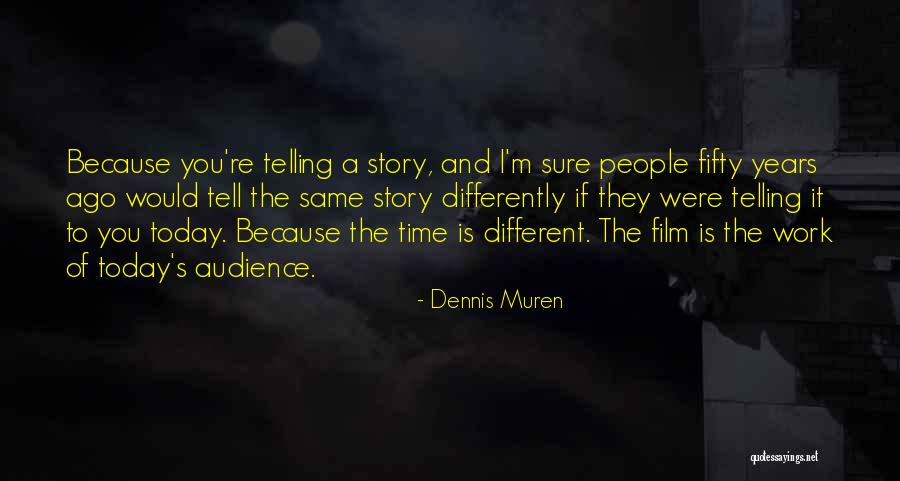 Dennis Muren Quotes 777578