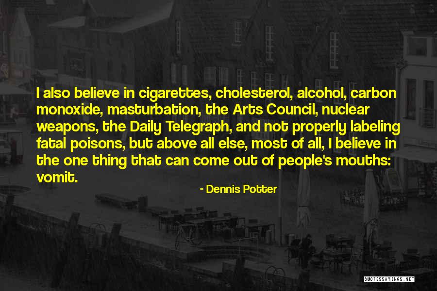 Dennis Potter Quotes 145520 Dennis Potter Quotes 145520