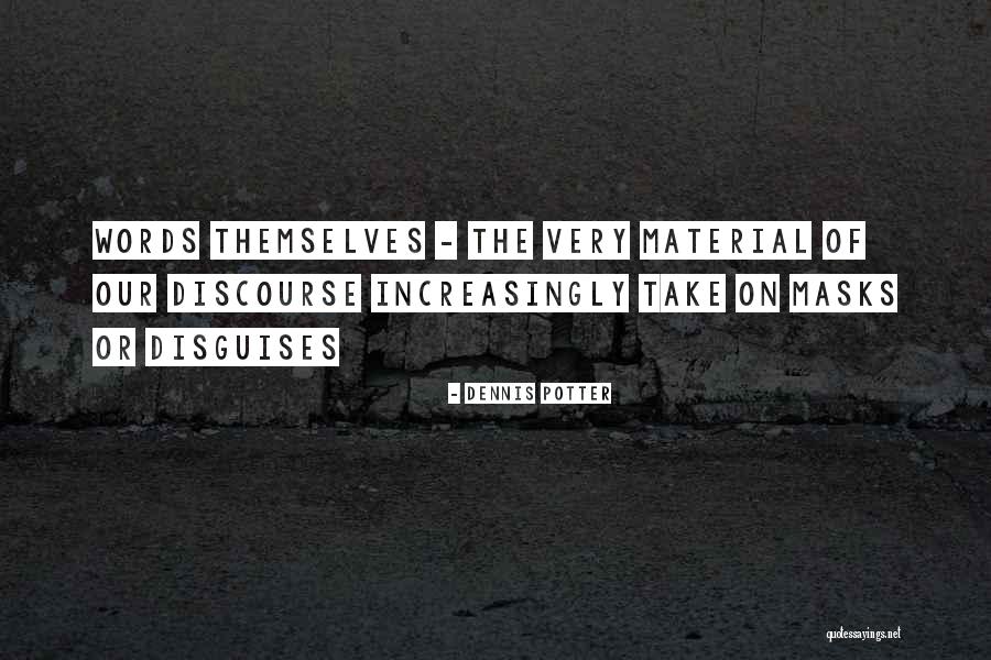 Dennis Potter Quotes 612085 Dennis Potter Quotes 612085