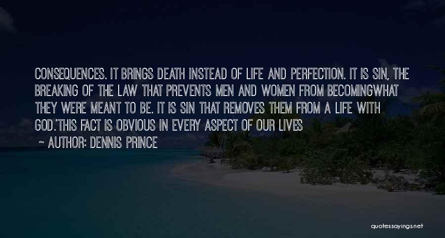 Dennis Prince Quotes 1785331