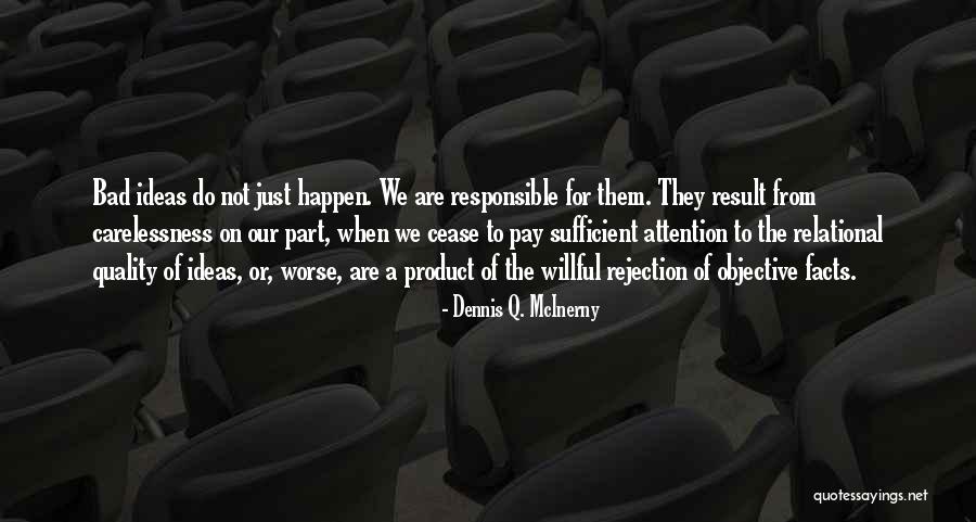 Dennis Q. McInerny Quotes 2145120