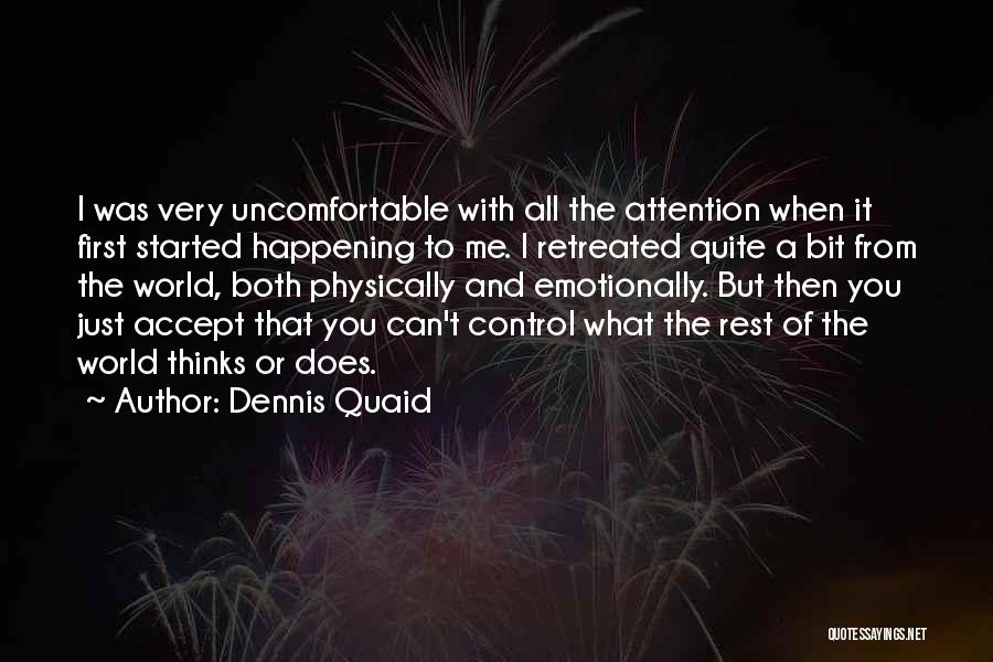 Dennis Quaid Quotes 1434921