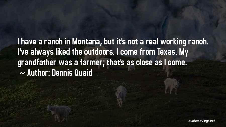 Dennis Quaid Quotes 1542365