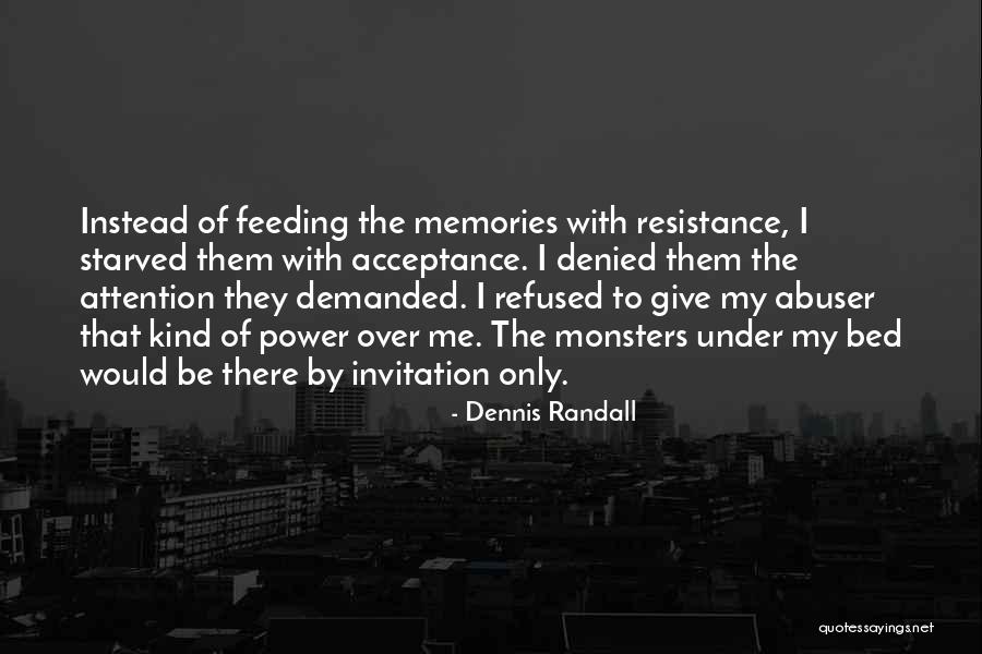 Dennis Quotes Quotes By Dennis Randall Dennis Quotes Quotes By Dennis Randall