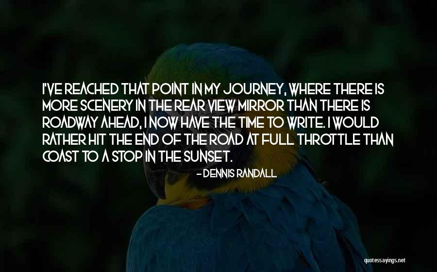 Dennis Randall Quotes 2270298 Dennis Randall Quotes 2270298