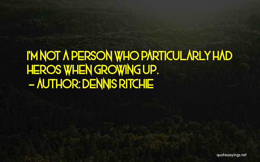 Dennis Ritchie Quotes 1687401