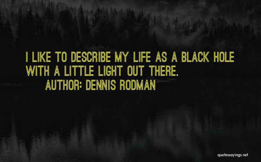 Dennis Rodman Quotes 104266