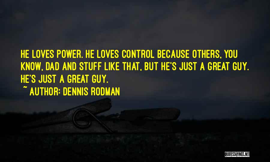 Dennis Rodman Quotes 1337550