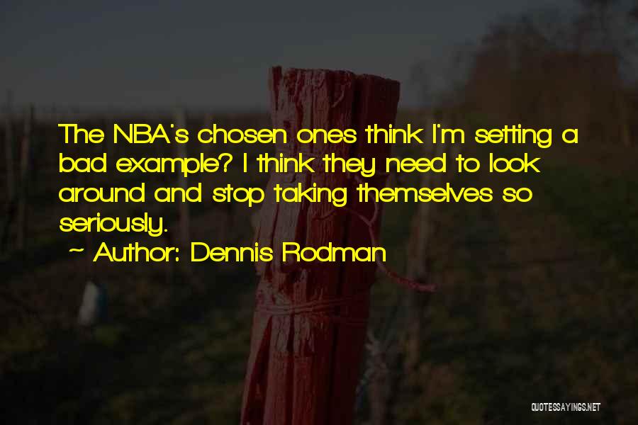Dennis Rodman Quotes 1656032