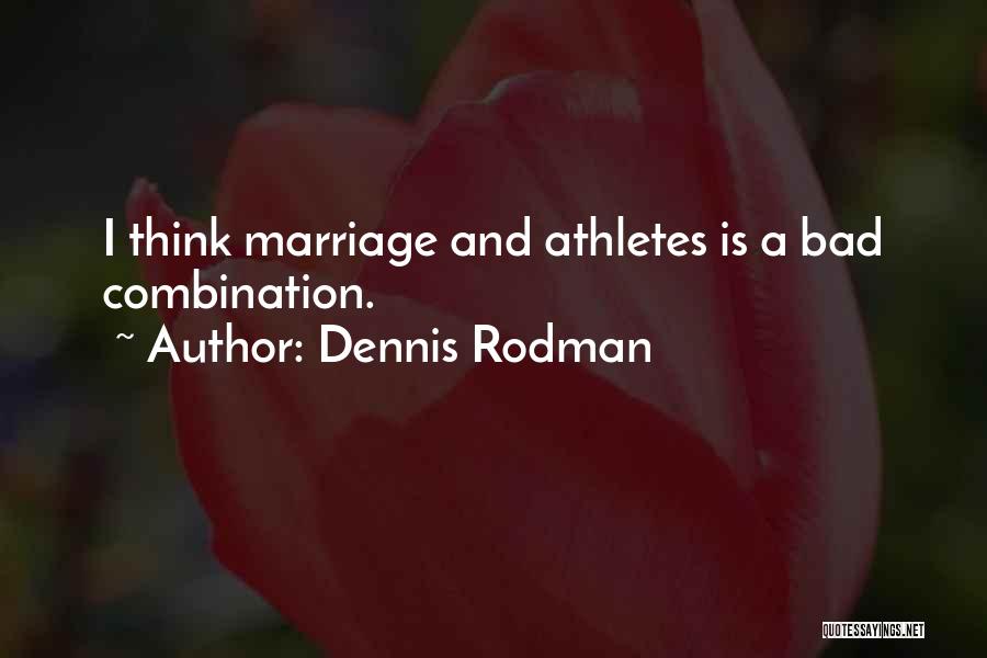Dennis Rodman Quotes 1671041