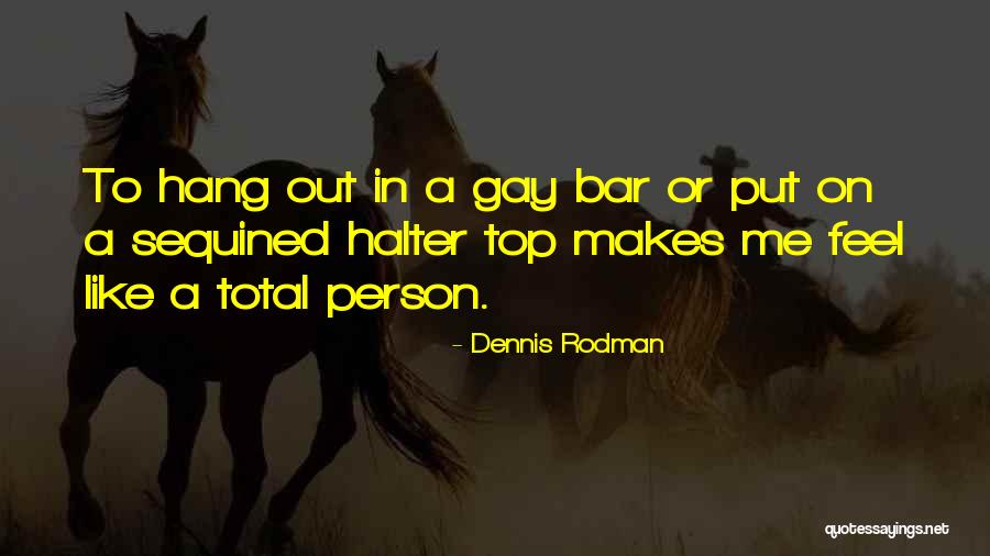 Dennis Rodman Quotes 177356