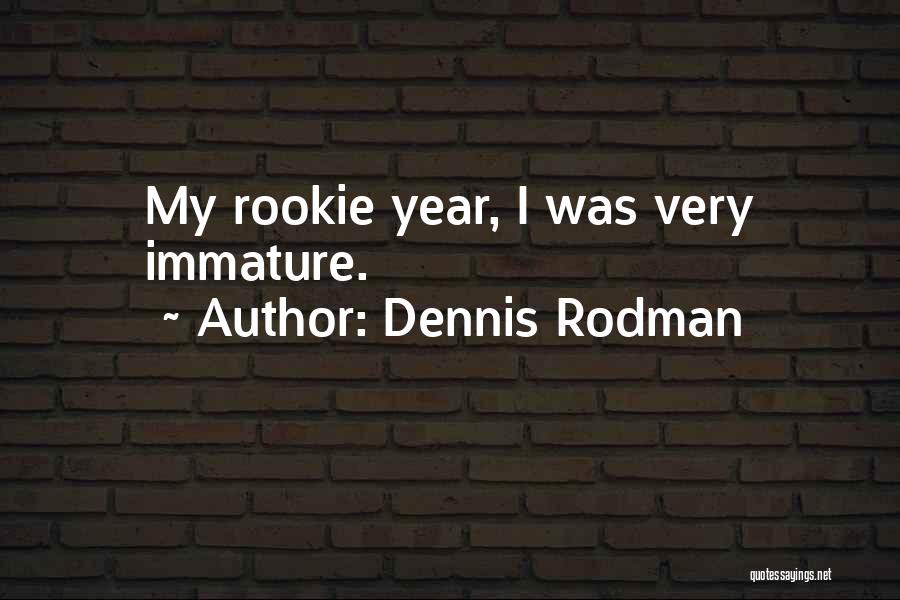 Dennis Rodman Quotes 2121653