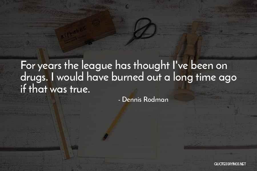 Dennis Rodman Quotes 2245047