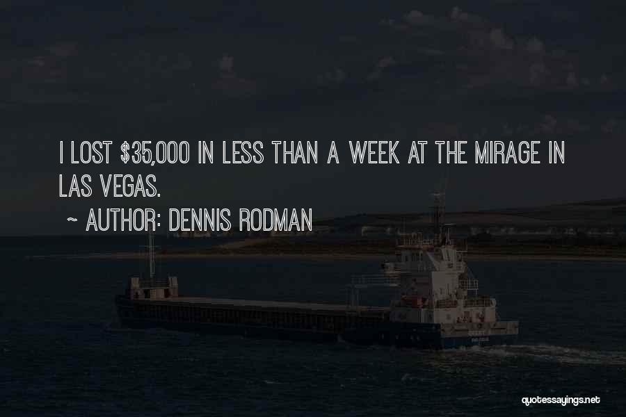 Dennis Rodman Quotes 289665