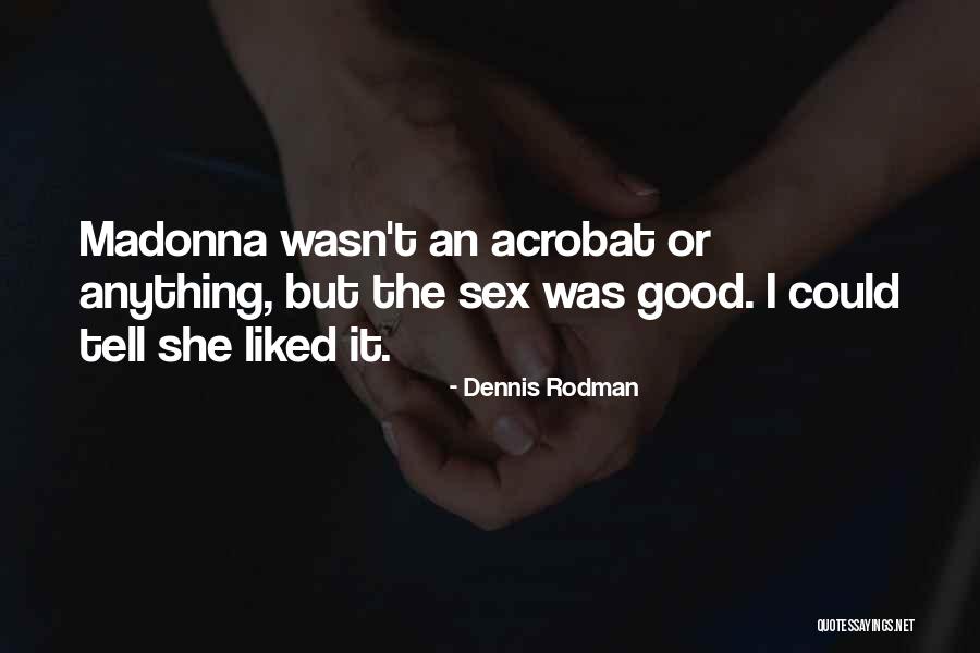 Dennis Rodman Quotes 412499