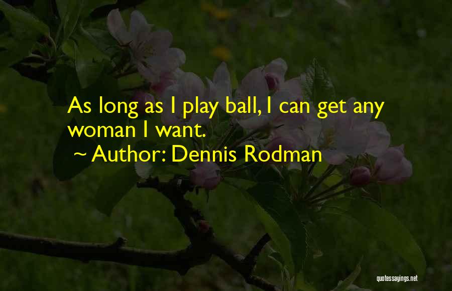 Dennis Rodman Quotes 452774