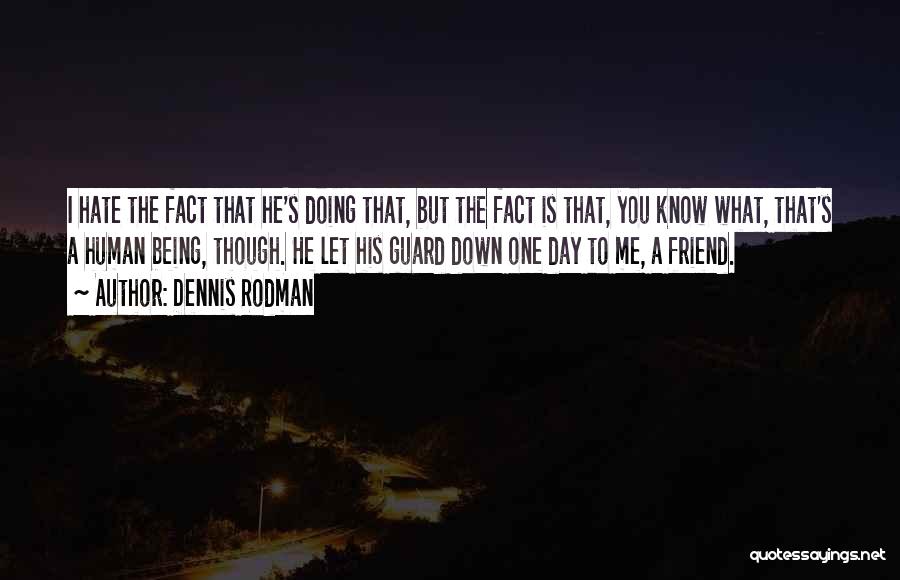 Dennis Rodman Quotes 624991