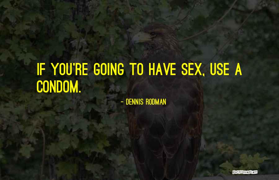 Dennis Rodman Quotes 832830