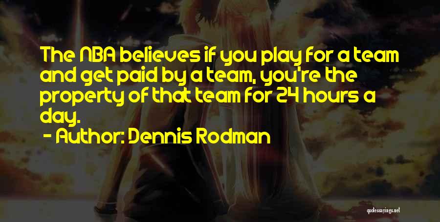 Dennis Rodman Quotes 929680