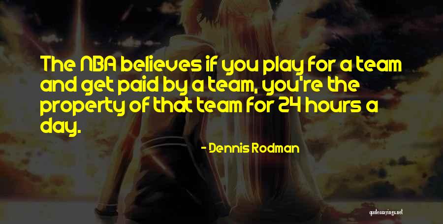 Dennis Rodman Quotes 929680