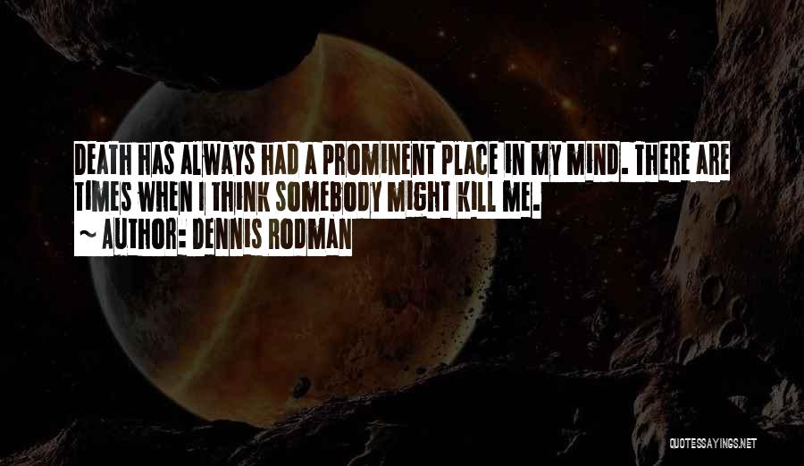 Dennis Rodman Quotes 986073