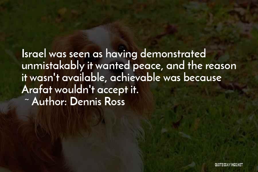 Dennis Ross Quotes 1539026