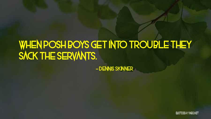 Dennis Skinner Quotes 555232 Dennis Skinner Quotes 555232
