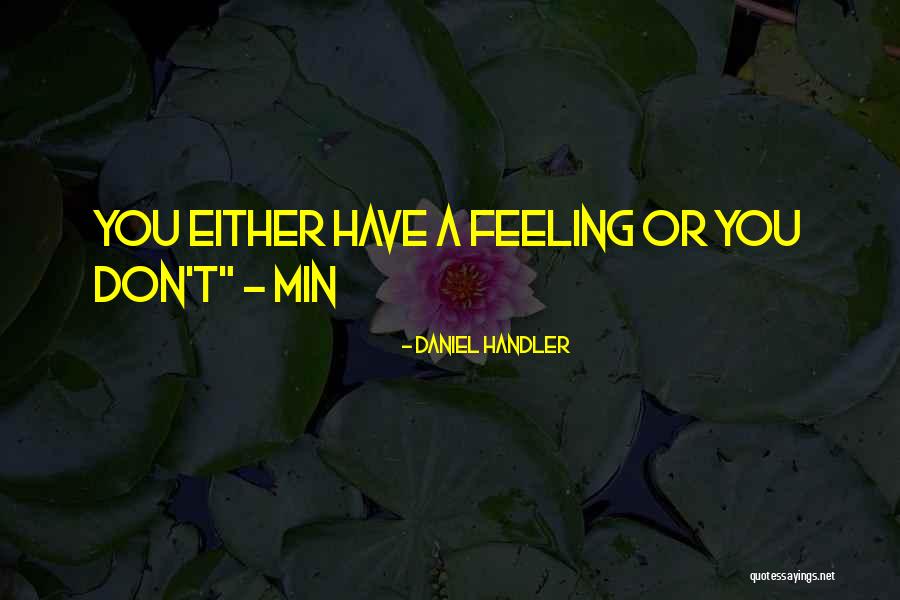 Dennis Waite Quotes By Daniel Handler Dennis Waite Quotes By Daniel Handler