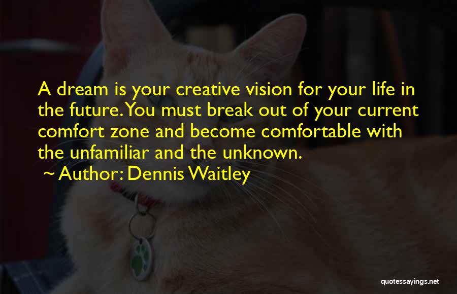 Dennis Waitley Quotes 403511