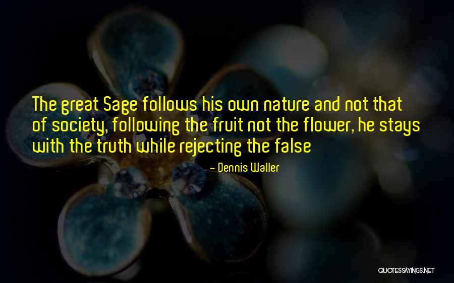 Dennis Waller Quotes 1980386 Dennis Waller Quotes 1980386